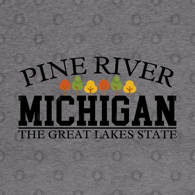 Pine River Michigan by Energized Designs